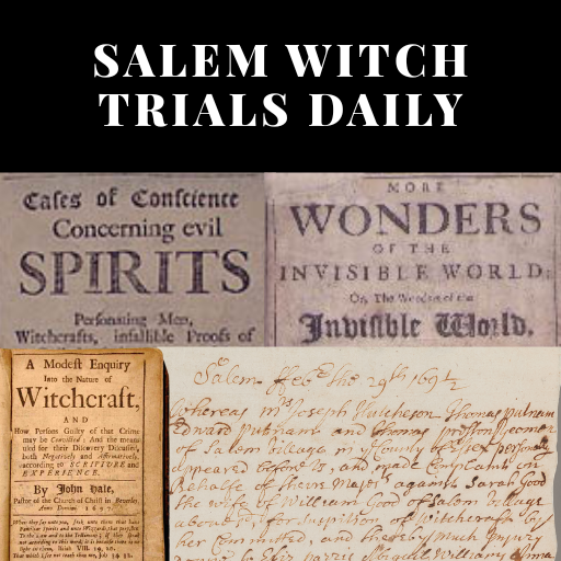 Collage featuring historical documents and text related to the Salem Witch Trials, including references to witchcraft and spirits. Text reads "Salem Witch Trials Daily"